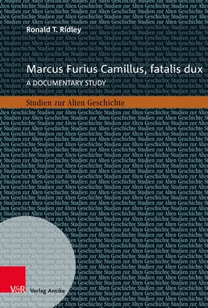 Buchcover Marcus Furius Camillus, fatalis dux | Ronald T. Ridley | EAN 9783949189814 | ISBN 3-949189-81-5 | ISBN 978-3-949189-81-4