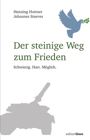 Buchcover Der steinige Weg zum Frieden | Henning Huttner | EAN 9783949192166 | ISBN 3-949192-16-6 | ISBN 978-3-949192-16-6