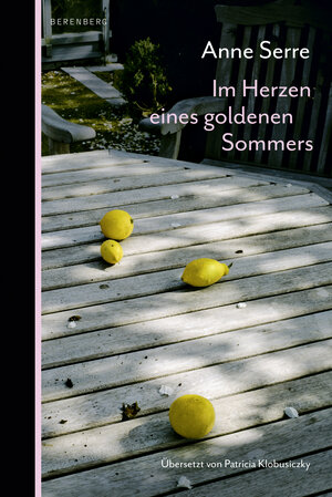 Buchcover Im Herzen eines goldenen Sommers | Anne Serre | EAN 9783949203381 | ISBN 3-949203-38-9 | ISBN 978-3-949203-38-1