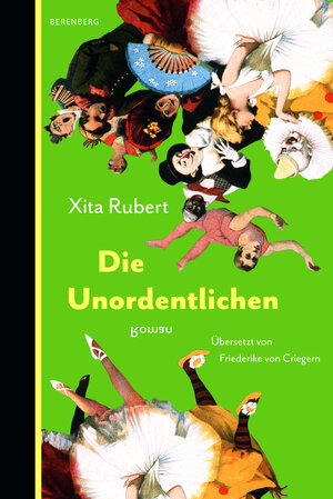 Buchcover Die Unordentlichen | Xita Rubert | EAN 9783949203862 | ISBN 3-949203-86-9 | ISBN 978-3-949203-86-2