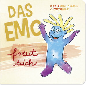 Buchcover Das Emo freut sich | Christa Schmitz-Kahmen | EAN 9783949205019 | ISBN 3-949205-01-2 | ISBN 978-3-949205-01-9