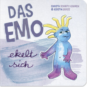 Buchcover Das Emo ekelt sich | Christa Schmitz-Kahmen | EAN 9783949205040 | ISBN 3-949205-04-7 | ISBN 978-3-949205-04-0