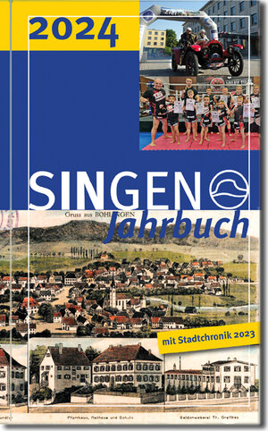 Buchcover Stadt Singen - Jahrbuch / SINGEN Jahrbuch 2024 / Singener Jahrbuch 2024 - Stadtchronik 2023 | Britta Panzer | EAN 9783949211072 | ISBN 3-949211-07-1 | ISBN 978-3-949211-07-2