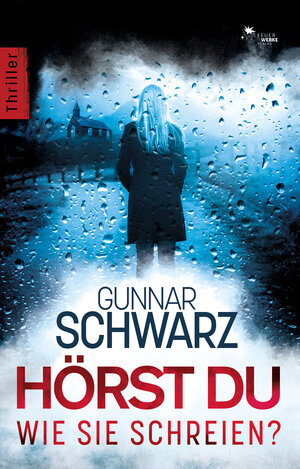 Buchcover Hörst du, wie sie schreien? | Gunnar Schwarz | EAN 9783949221101 | ISBN 3-949221-10-7 | ISBN 978-3-949221-10-1