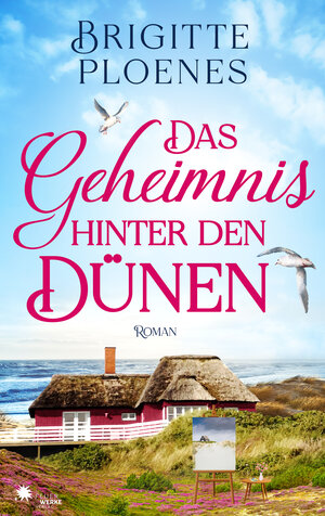 Buchcover Das Geheimnis hinter den Dünen | Brigitte Ploenes | EAN 9783949221323 | ISBN 3-949221-32-8 | ISBN 978-3-949221-32-3
