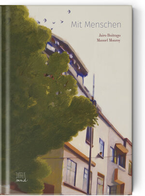 Buchcover Mit Menschen | Jairo Buitrago | EAN 9783949239373 | ISBN 3-949239-37-5 | ISBN 978-3-949239-37-3