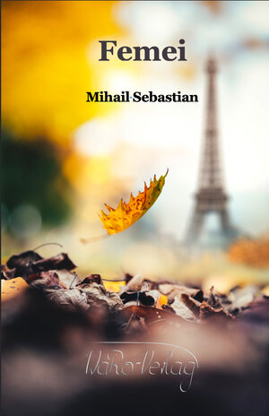Buchcover Femei | Mihail Sebastian | EAN 9783949244001 | ISBN 3-949244-00-X | ISBN 978-3-949244-00-1