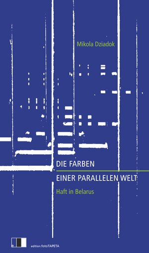Buchcover Die Farben einer parallelen Welt | Mikola Dziadok | EAN 9783949262159 | ISBN 3-949262-15-6 | ISBN 978-3-949262-15-9