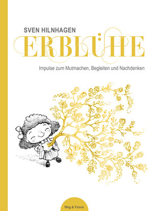 Buchcover Erblühe | Sven Hilnhagen | EAN 9783949282980 | ISBN 3-949282-98-X | ISBN 978-3-949282-98-0