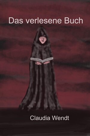 Buchcover Das verlesene Buch | Claudia Wendt | EAN 9783949303395 | ISBN 3-949303-39-1 | ISBN 978-3-949303-39-5