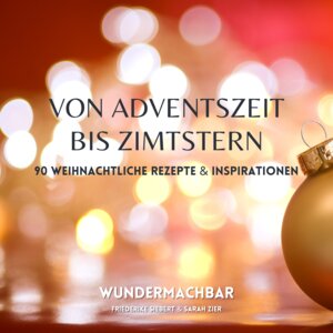 Buchcover Von Adventszeit bis Zimtstern | Friederike Siebert | EAN 9783949309113 | ISBN 3-949309-11-X | ISBN 978-3-949309-11-3