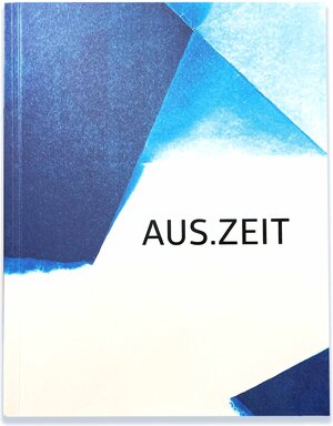 Buchcover Aus.Zeit | Björn Drenkwitz | EAN 9783949312137 | ISBN 3-949312-13-7 | ISBN 978-3-949312-13-7