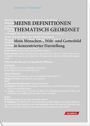 Buchcover MEINE DEFINITIONEN THEMATISCH GEORDNET Mein Menschen-, Welt- und Gottesbild in konzentrierter Darstellung | Karl-Heinz Wollscheid | EAN 9783949314872 | ISBN 3-949314-87-3 | ISBN 978-3-949314-87-2