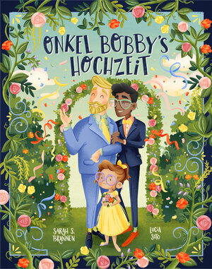 Buchcover Onkel Bobby's Hochzeit | Sarah S. Brannen | EAN 9783949315046 | ISBN 3-949315-04-7 | ISBN 978-3-949315-04-6