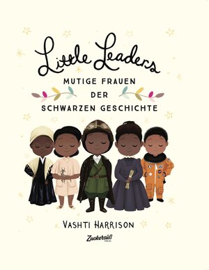 Buchcover Little Leaders | Vashti Harrison | EAN 9783949315138 | ISBN 3-949315-13-6 | ISBN 978-3-949315-13-8