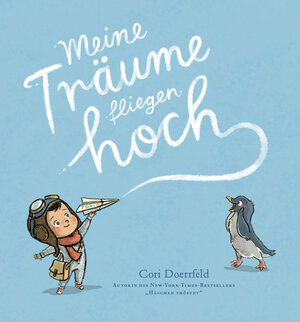 Buchcover Meine Träume fliegen hoch | Cori Doerrfeld | EAN 9783949315442 | ISBN 3-949315-44-6 | ISBN 978-3-949315-44-2