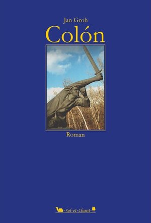 Buchcover Colón | Jan Groh | EAN 9783949333040 | ISBN 3-949333-04-5 | ISBN 978-3-949333-04-0