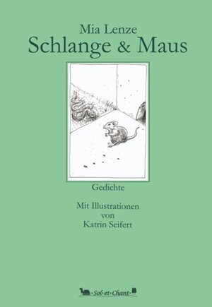 Buchcover Schlange & Maus | Mia Lenze | EAN 9783949333057 | ISBN 3-949333-05-3 | ISBN 978-3-949333-05-7