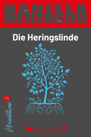 Buchcover Die Heringslinde | Daniela Herzberg | EAN 9783949333170 | ISBN 3-949333-17-7 | ISBN 978-3-949333-17-0