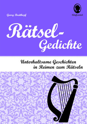 Buchcover Rätsel-Gedichte | Georg Breitkopf | EAN 9783949358036 | ISBN 3-949358-03-X | ISBN 978-3-949358-03-6