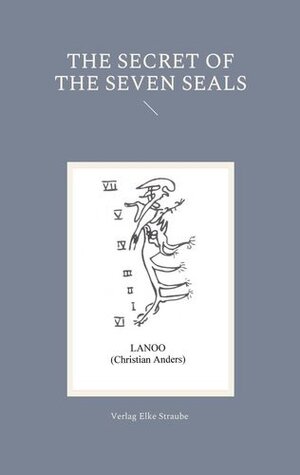Buchcover The Secret of the Seven Seals | Christian Anders | EAN 9783949377112 | ISBN 3-949377-11-5 | ISBN 978-3-949377-11-2