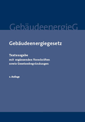Buchcover Gebäudeenergiegesetz  | EAN 9783949409196 | ISBN 3-949409-19-X | ISBN 978-3-949409-19-6