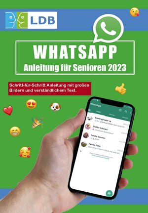Buchcover WhatsApp Anleitung für Senioren 2023  | EAN 9783949418105 | ISBN 3-949418-10-5 | ISBN 978-3-949418-10-5