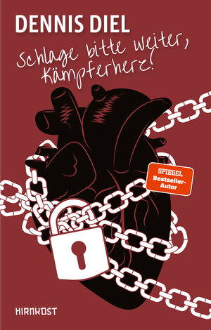 Buchcover Schlage bitte weiter, Kämpferherz! | Dennis Diel | EAN 9783949452239 | ISBN 3-949452-23-0 | ISBN 978-3-949452-23-9