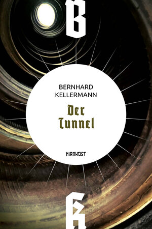 Buchcover Der Tunnel | Bernhard Kellermann | EAN 9783949452284 | ISBN 3-949452-28-1 | ISBN 978-3-949452-28-4