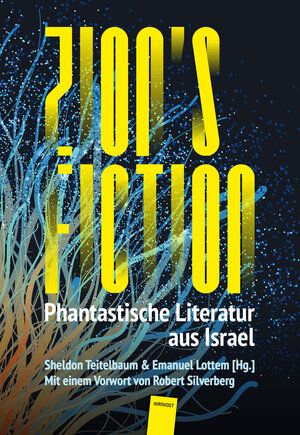 Buchcover Zion's Fiction | Lavie Tidhar | EAN 9783949452963 | ISBN 3-949452-96-6 | ISBN 978-3-949452-96-3