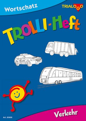 Buchcover TROLLI-HEFT Verkehr | Ann Rotmann | EAN 9783949476051 | ISBN 3-949476-05-9 | ISBN 978-3-949476-05-1