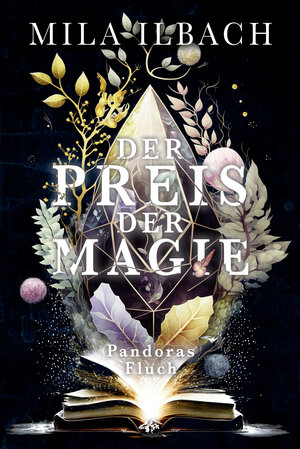 Buchcover Der Preis der Magie | Mila Ilbach | EAN 9783949530067 | ISBN 3-949530-06-1 | ISBN 978-3-949530-06-7