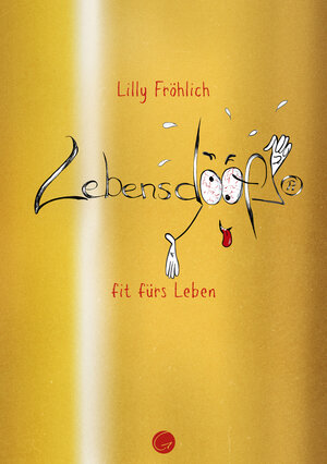 Buchcover Lebensdoof® | Lilly Fröhlich | EAN 9783949536120 | ISBN 3-949536-12-4 | ISBN 978-3-949536-12-0