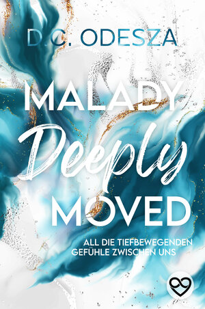 Buchcover Malady Deeply Moved | D.C. Odesza | EAN 9783949539015 | ISBN 3-949539-01-8 | ISBN 978-3-949539-01-5