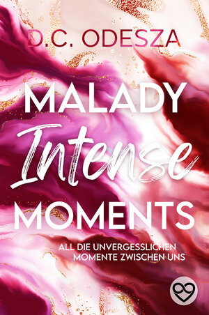 Buchcover Malady Intense Moments | D.C. Odesza | EAN 9783949539046 | ISBN 3-949539-04-2 | ISBN 978-3-949539-04-6