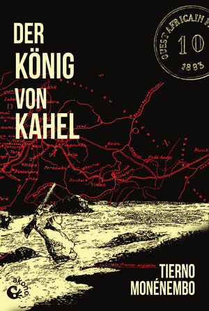 Buchcover Der König von Kahel | Tierno Monénembo | EAN 9783949554124 | ISBN 3-949554-12-2 | ISBN 978-3-949554-12-4