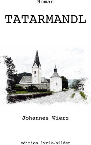 Buchcover Tatarmandl | Johannes Wierz | EAN 9783949566509 | ISBN 3-949566-50-3 | ISBN 978-3-949566-50-9