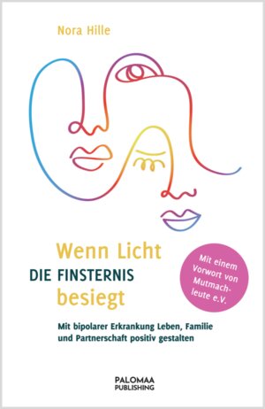 Buchcover Wenn Licht die Finsternis besiegt | Nora Hille | EAN 9783949598081 | ISBN 3-949598-08-1 | ISBN 978-3-949598-08-1