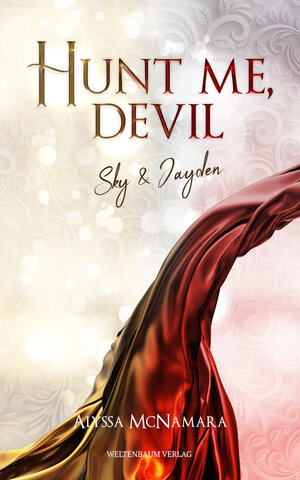 Buchcover Hunt me, Devil | Alyssa McNamara | EAN 9783949640018 | ISBN 3-949640-01-0 | ISBN 978-3-949640-01-8