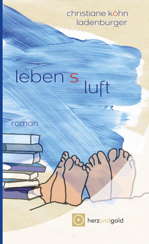 Buchcover Lebensluft | Christiane Köhn-Ladenburger | EAN 9783949656002 | ISBN 3-949656-00-6 | ISBN 978-3-949656-00-2