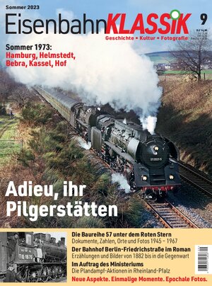 Buchcover Eisenbahn-KLASSIK - Geschichte, Kultur, Fotografie - Ausgabe 9  | EAN 9783949665172 | ISBN 3-949665-17-X | ISBN 978-3-949665-17-2