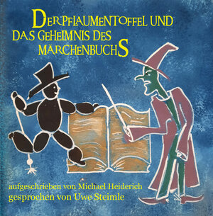 Buchcover Der Pflaumentoffel und das Geheimnis des Märchenbuchs | Michael Heiderich | EAN 9783949681271 | ISBN 3-949681-27-2 | ISBN 978-3-949681-27-1