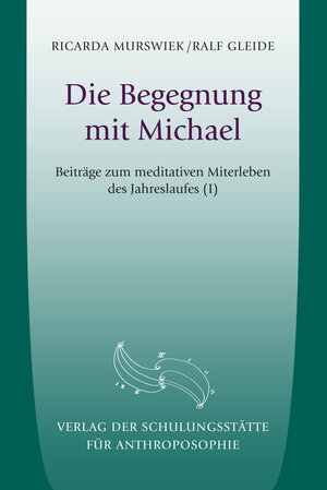 Buchcover Die Begegung mit Michael | Ralf Gleide | EAN 9783949696015 | ISBN 3-949696-01-6 | ISBN 978-3-949696-01-5