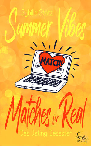Buchcover Summer Vibes - Matches for Real | Sybille Statz | EAN 9783949727252 | ISBN 3-949727-25-6 | ISBN 978-3-949727-25-2