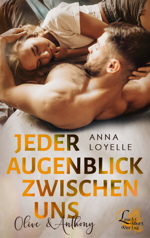Buchcover Jeder Augenblick zwischen uns | Anna Loyelle | EAN 9783949727290 | ISBN 3-949727-29-9 | ISBN 978-3-949727-29-0