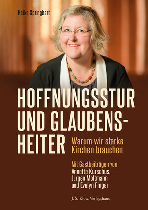 Buchcover HOFFNUNGSSTUR UND GLAUBENSHEITER | Heike Springhart | EAN 9783949763021 | ISBN 3-949763-02-3 | ISBN 978-3-949763-02-1