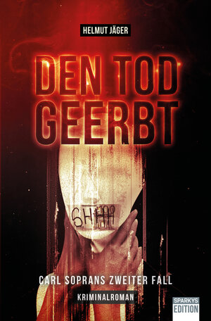 Buchcover Den Tod geerbt | Helmut Jäger | EAN 9783949768026 | ISBN 3-949768-02-5 | ISBN 978-3-949768-02-6