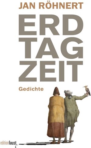 Buchcover Erdtagzeit | Jan Röhnert | EAN 9783949774232 | ISBN 3-949774-23-8 | ISBN 978-3-949774-23-2