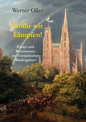 Buchcover Wofür wir kämpfen! | Werner Olles | EAN 9783949780196 | ISBN 3-949780-19-X | ISBN 978-3-949780-19-6