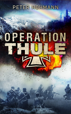 Buchcover Operation Thule | Peter Hohmann | EAN 9783949821042 | ISBN 3-949821-04-X | ISBN 978-3-949821-04-2